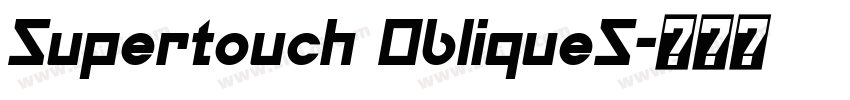 Supertouch ObliqueS字体转换